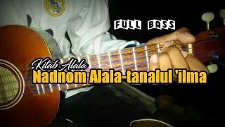 Download NADHOM ALALA TANALUL 'ILMA BAIT 1-7 (full bass) - versi kentrung/ukulele MP3