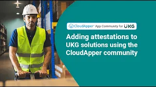 Adding attestations to UKG software using the CloudApper community