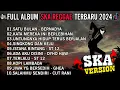 Download Lagu SATU BULAN | KATA MEREKA INI BERLEBIHAN | BERNADYA | FULL ALBUM SKA REGGAE SANTAI TERBARU 2024 !