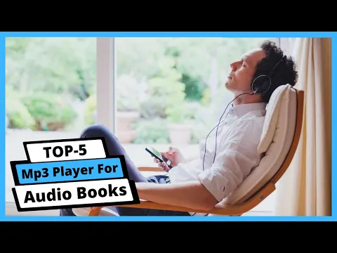 Download MP3 ✅ Best Mp3 Player For Audio Books: Mp3 Player For Audio Books [Tested & Reviewed]