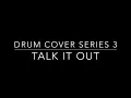 Matt Corby - Talk It Out (ft. Tash Sultana) | Drum Cover | First Try