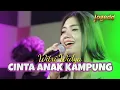 Lagu WITRI WIDYA - CINTA ANAK KAMPUNG | OFFICIAL LIVE MUSIC