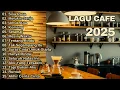 Download Lagu Lagu Akustik Terbaru 2025 - Kumpulan Lagu Santai Cocok Diputar Di Cafee Sambil Kerja Lembur 2025