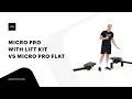 Micro Pro with Lift Kit vs Micro Pro flat