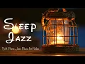 Lagu Relaxing Sleep Jazz Piano Music - Late Night Smooth Jazz Instrumental - Calm Background Music