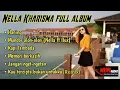 Download Lagu HANING NELLA KHARISMA FULL ALBUM TERBAIK 2019