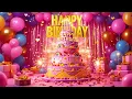 Best Happy Birthday Song for Celebration 🎉 Birthday Music