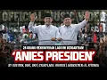 Download Lagu 'ANIES PRESIDEN' SONG BY GUS IMIN DKK! 28 PENYANYI!!