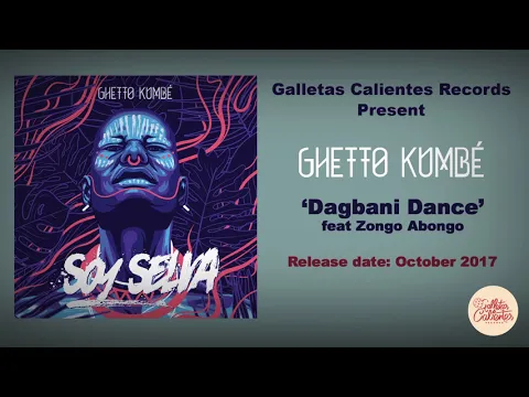 Download MP3 Ghetto Kumbé - Dagbani Dance (feat Zongo Abongo) (96kbp/s)