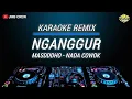 Download Lagu Karaoke Nganggur - Masdddho Versi Dj Remix Nada Cowok