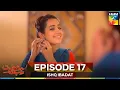 Download Lagu Ishq Ibadat Episode 17