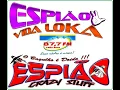 Programa:  Espião Vida Loka