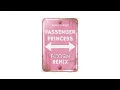 Download Lagu Nessa Barret - Passenger Princess (Radden Remix)