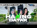 Download Lagu DJ HANING DAYAK MIDLE NULUP NULUP BASS MBLEYERAN ENAK BUAT JOGET KARNAVAL TERVIRAL PARTY 2K24