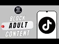 Download Lagu HOW TO BLOCK ADULT VIDEOS ON TIKTOK