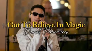 Got To Believe In Magic David Pomeranz Michael Pangilinan 