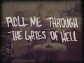 Mischief Brew - ROLL ME THROUGH THE GATES OF HELL