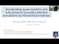 Accelerating quasi-dynamic and dynamic boundary element simulations by hierarchy matrices - Ando