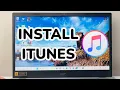 How To Install iTunes On Windows PC Laptop