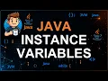 62 - Instance Variables in Java Fields Object Variables Memory Explained