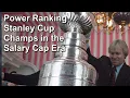 Power Ranking Cup Champs in the Salary Cap Era 2006-2026