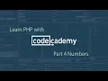 Learning PHP with CodeAcademy Numbers part 4
