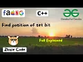 Find position of set bit C GFG Problem in CPP