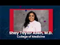 From Janitor to Doctor Shay Taylor Allen