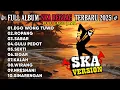 Lagu EGO WONG TUWO | ROPANG | SABAR || COVER ALBUM REGGAE SKA TERBARU 2025