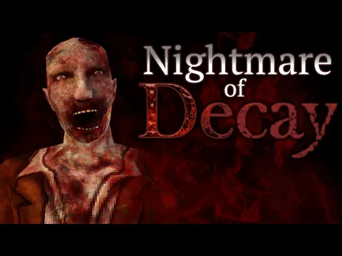 Nightmare of Decay Trailer