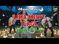 Manis Manja - Lima Menit Lagi (Reggae Cover) || Full Bass