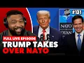 Download Lagu LIVE: Trump TAKES OVER NATO, Joy Reid LOSES IT On CNN, + MORE | EP 131