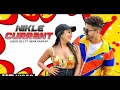 Nikle Currant - New Style, Jassi Gill, Neha Kakkar 
