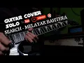 Download Lagu Search - Melayar Bahtera - Solo - Guitar Cover