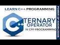 Ternary Operator In CPP Programming Hindi