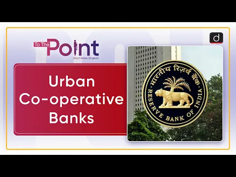 Download MP3 Urban Co-operative Banks: RBI - To The Point | Drishti IAS English