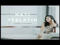Download Lagu Marsha Zulkarnain - Hati terlatih (Ost. BIKIN MEWEK) Bikin baper