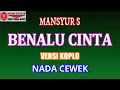 Download Lagu KARAOKE VERSI KOPLO BENALU CINTA - MANSYUR S (COVER) NADA CEWEK