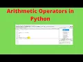 Arithmetic Operators in Python Python Arithmetic Operators