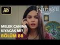 Lagu Karagül 88. Bölüm (Full HD Tek Parça)Narin Canına Kıyacak mı