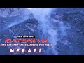 Lagu MENGERIKAN! MELIHAT SUNGAI LAVA BATU DAN PASIR PANAS DARI KUBAH MERAPI!