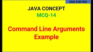 Java Command Line Arguments MCQ-2