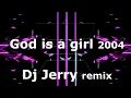 Download Lagu God is a Girl  羅百吉 2004 Dj Jerry Remix
