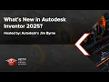 What s New in Autodesk Inventor 2025 KETIV Virtual Academy