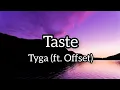 Download Lagu Tyga - Taste (ft. Offset) (Lyrics) MP3