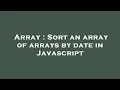 Array Sort an array of arrays by date in Javascript