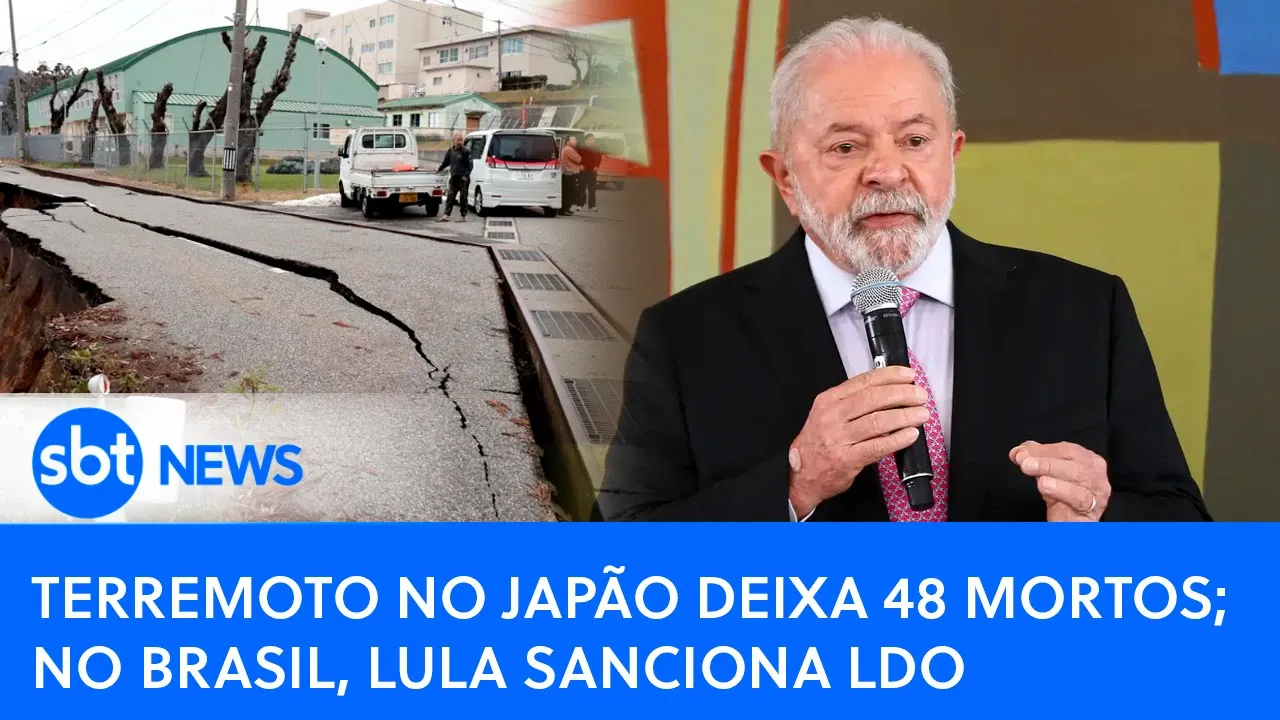 ????Brasil Agora: Terremoto no Japão deixa 48 mortos; no Brasil, Lula sanciona LDO