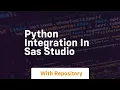 Python integration in sas studio