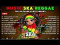 Lagu Top Hits Spotify Indonesia 2025 | Full Album Reggae 🔥🎧 | Kumpulan Cover SKA Reggae Terbaru 2025