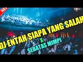 Download Lagu DJ ENTAH SIAPA YANG SALAH X SEBATAS MIMPI NEW 2022 - DJ GUNTUR JS TEAM